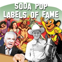 Soda Pop Labels of Fame